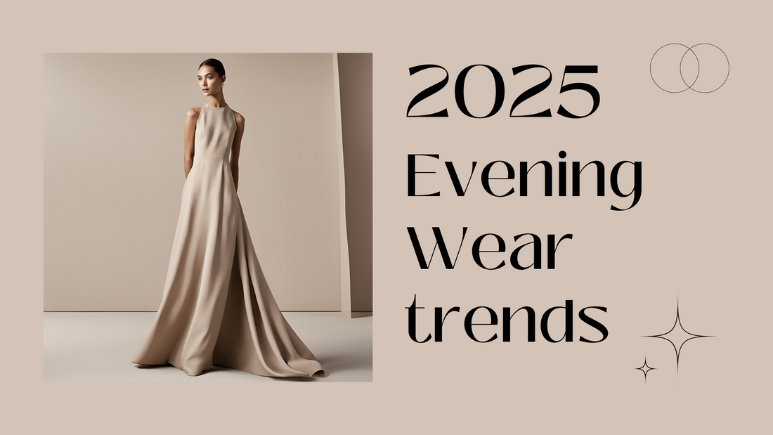 Evening wear trends for 2025